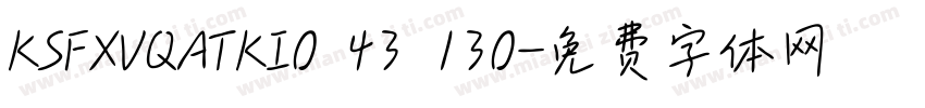 KSFXVQATKI0 43 130字体转换